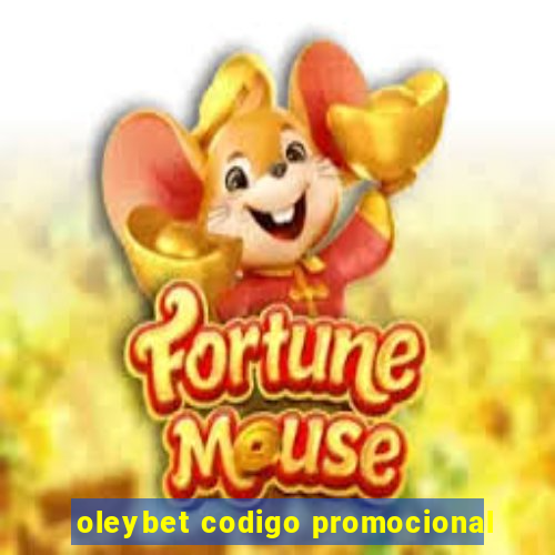 oleybet codigo promocional